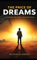 The Price of Dreams