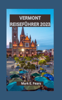 Vermont Reiseführer 2023