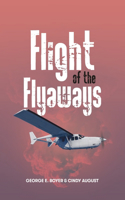 Flight of the Flyaways
