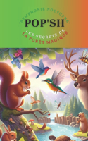 N°2 Titre: Symphonie Nocturne: Les Secrets de la Forêt Magique de Pop'SH(Pop'sh: Les Mystères Des Contes de la Nature)