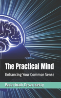 Practical Mind: Enhancing Your Common Sense