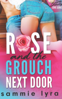 Rose and the Grouch Next Door