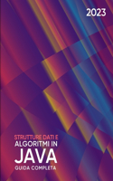 Strutture Dati e Algoritmi in Java: Guida Completa