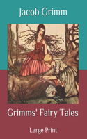 Grimms' Fairy Tales: Large Print