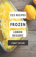 222 Frozen Lemon Dessert Recipes