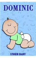 Dominic unser Baby