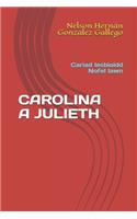 Carolina a Julieth