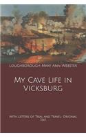 My Cave Life in Vicksburg