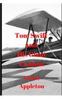 Tom Swift and His Giant Cannon