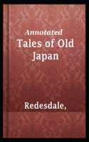 Tales of Old Japan "Annotated" Cultural Anthropology