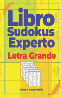 Libros Sudokus Experto Letra Grande: Juegos De Lógica