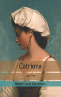 Catriona: Large Print