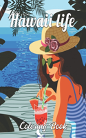 Hawaii Life Coloring Book
