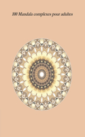 100 Mandala complexes pour adultes