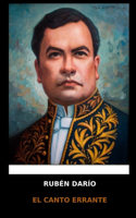 Ruben Dario - El Canto Errante