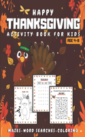 Happy Thanksgiving Activity Book For Kids Ages 4-8