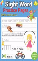 Write and Learn Sight Word Practice Pages: Must Know Sight Words Activity Workbook, An Ecellent Resource for Children Learning Sight Words