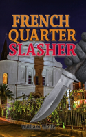 French Quarter Slasher