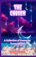 Chosen: A Collection of Poems for Young Adults