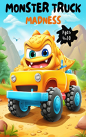 Monster Truck Madness Coloring Book for kids 4-10