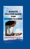 21 Days Prayer Guide for Divine Favour