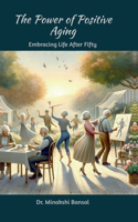 Power of Positive Aging