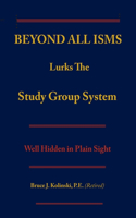 Beyond All Isms