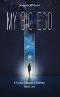 My Big Ego