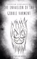 Invasion of the Gobble Varmint