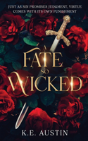 Fate so Wicked