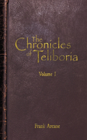 Chronicles of Teliboria, Volume I