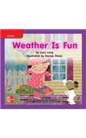 Reading Wonders Leveled Reader Weather Is Fun: Ell Unit 6 Week 2 Grade K: (Elementary Core Reading)