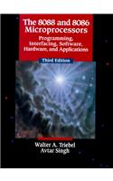 The 8088 and 8086 Microprocessors: Programming Interfacing, Software, Hardware, and Applications: United States Edition