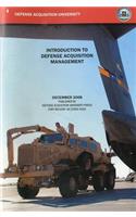 Introduction to Defense Acquisition Management, December 2008