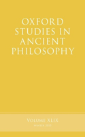 Oxford Studies in Ancient Philosophy, Volume 49