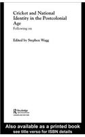 Cricket and National Identity in the Postcolonial Age