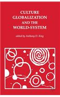Culture, Globalisation and the World System: Contemporary Conditions for the Representation of Identity