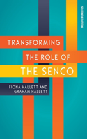 Transforming the Role of the SENCO: Achieving the National Award for SEN Coordination