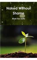 Naked Without Shame