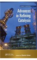 Advances in Refining Catalysis
