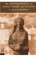 The Archaeology of Early Rome and Latium