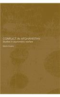 Conflict in Afghanistan: Studies in Asymetric Warfare