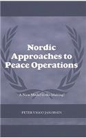 Nordic Approaches to Peace Operations