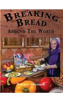 Breaking Bread Around the World