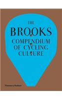 The Brooks Compendium of Cycling Culture