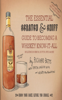 Essential Scratch & Sniff Guide to Becoming a Whiskey Know-It-All