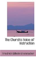 The Church's Voice of Instruction: (English)