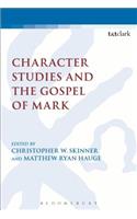 Character Studies and the Gospel of Mark