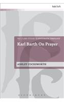 Karl Barth on Prayer