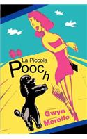 La Piccola Pooch: (English)